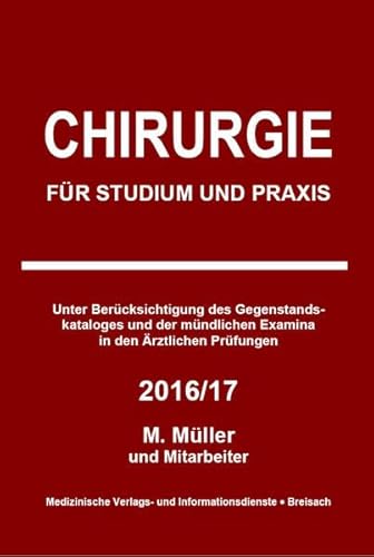 Preisvergleich Produktbild Chirurgie: Für Studium und Praxis - 2016 / 17