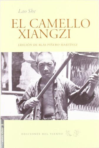 El camello Xiangzi (Viento Simún)
