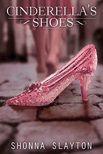 Cinderella's Shoes view 2