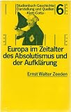 Europa im Zeitalter des Absolutismus und der Aufklärung