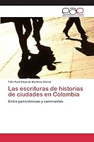 Las Escrituras de Historias de Ciudades En Colombia 3659098337 Book Cover
