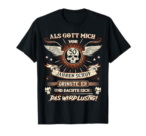 Als Gott mich vor 50 Jahren schuf grinste er 50. Geburtstag T-Shirt