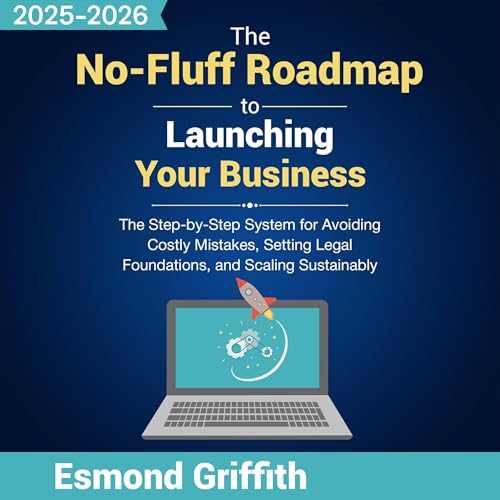 The No-Fluff Roadmap to Launching Your Business -- Esmond Griffith episode artwork