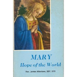 Paperback Mary, Hope of the World Book