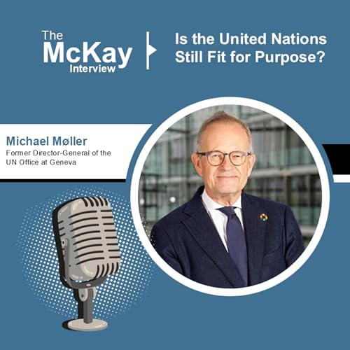 Michael M&oslash;ller | Is the United Nations Still Fit for Purpose?