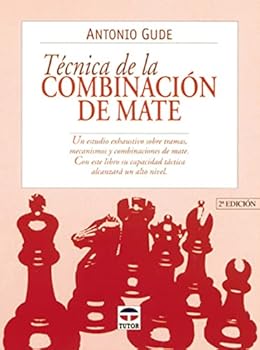 Paperback TÉCNICA DE LA COMBINACIÓN DE MATE [Spanish] Book