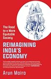Reimagining India's Economy: The Road to a More Equitable Society