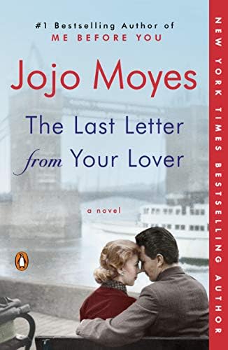 The Last Letter from Your Lover: A Novel