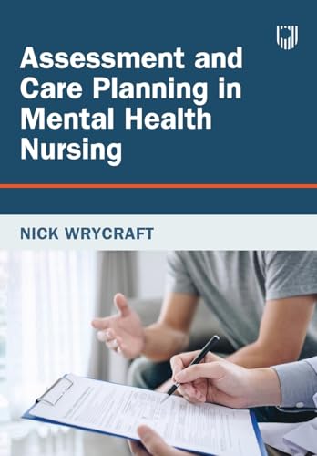 Assessment And Care Planning In Mental Health Nursing