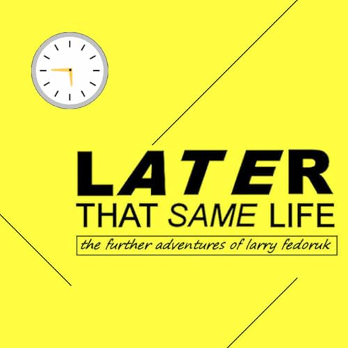 Couverture de Later That Same Life
