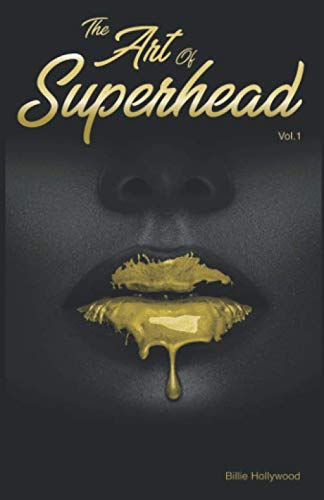 The Art of Superhead