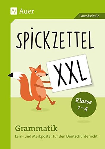 Spickzettel XXL - Grammatik: Lern- und Merkposter für den Deutschunterricht - Klasse 1-4