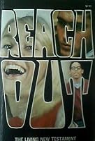 REACH OUT: THE LIVING NEW TESTAMENT B00DCCMF2O Book Cover