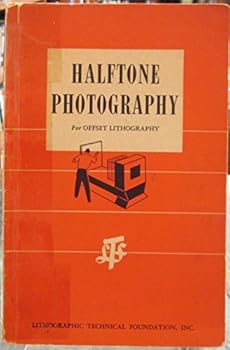 Paperback Halftone Photography for Offset Lithography Basic Texts for Apprentices in Lithography Book