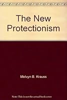 The New Protectionism 0814745709 Book Cover