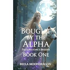 Bought by the Alpha Audiolibro Por Bella Moondragon arte de portada