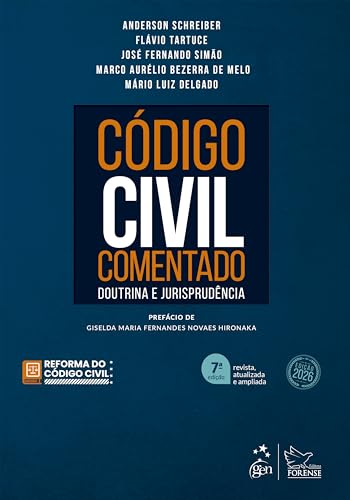 Código Civil Comentado - Doutrina e Jurisprudência - 7ª Edição