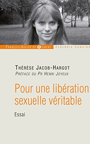  Pour une libération sexuelle véritable (Médecine) Livre eBook France