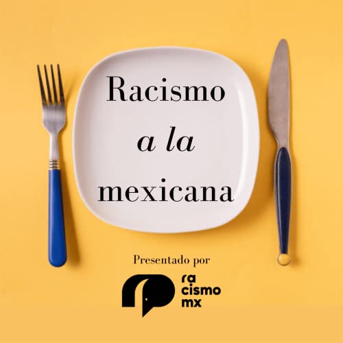 Couverture de Racismo a la mexicana