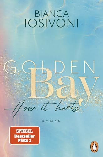 Cover zum Buch Golden Bay: How it hurts