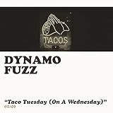  Taco Tuesday (On A Wednesday)