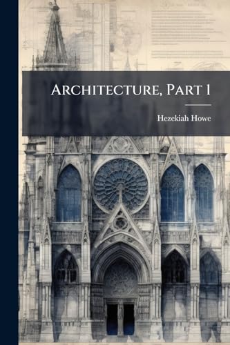 Architecture, Part 1