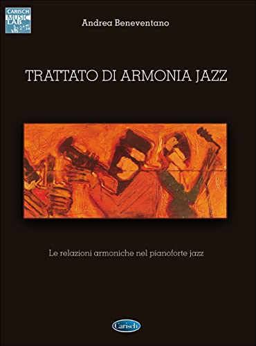 Trattato di armonia jazz: Carisch Music Lab It