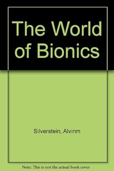 Hardcover The World of Bionics Book