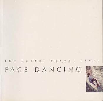 Paperback Face Dancing: The Rachel Farmer Trust Book