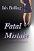 Fatal Mistake (A Brook's Family Values Novel Book 2)