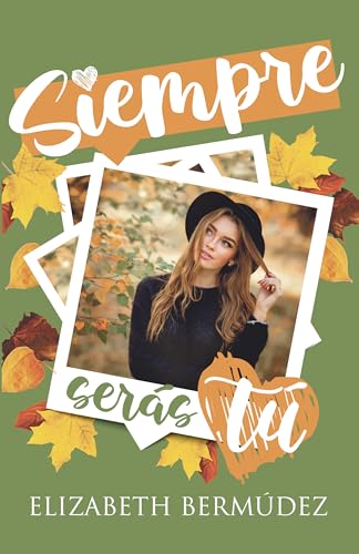 Siempre serás tú