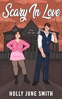 Scary In Love: A spooky, spicy, Halloween romance 1917864086 Book Cover