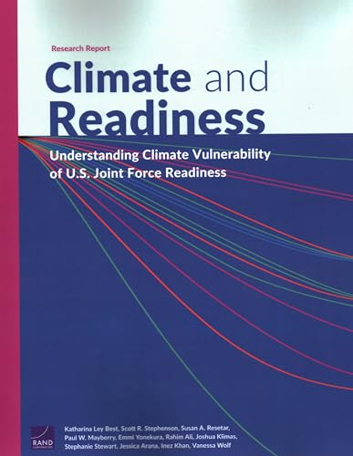 Climate and Readiness: Understanding Climate Vulnerability of U.S. Joint Force Readiness
