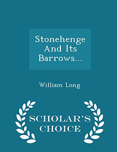 Stonehenge and Its Barrows... - Scholar's Choic... 1296042340 Book Cover