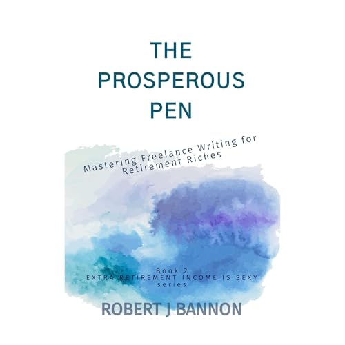 THE PROSPEROUS PEN by Robert J Bannon episode artwork