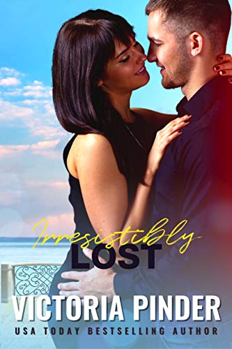 Irresistibly Lost: Marriage of Convenience Redemption Romance (Married to the Billionaire Prince Book 1) by [Victoria Pinder]