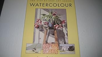 Hardcover Watercolour (The Step-by-Step Art Series) Book