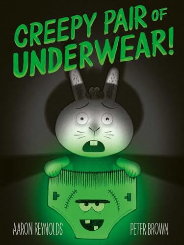 Creepy Pair of Underwear: A hilariously spooky picture book, perfect for Halloween