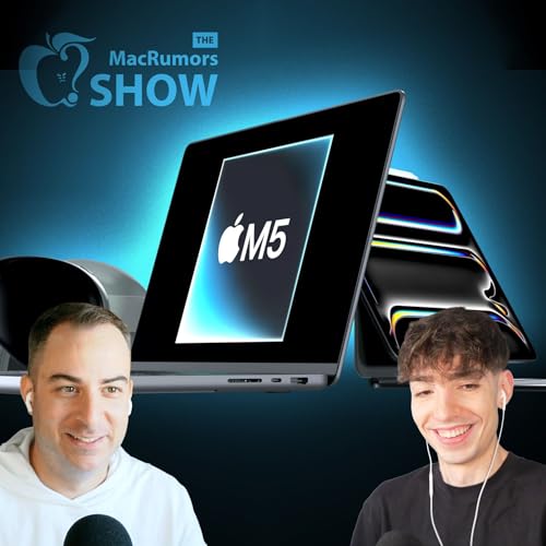 168: Apple&rsquo;s Three New M5 Products Officially Announced! Podcast By  cover art