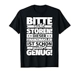 Finanzmakler lustiger Spruch T-Shirt