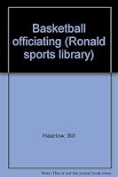 Basketball officiating (Ronald sports library) B0007DNKZW Book Cover