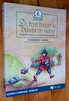Paperback DU PETIT POUCET AU DERNIER DES RAISINS [French] Book