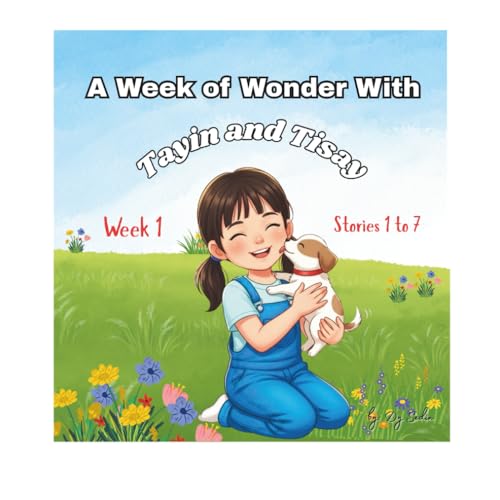 Tayin and Tisay: A Week of Wonder with Tayin an... B0G4MKDQZV Book Cover