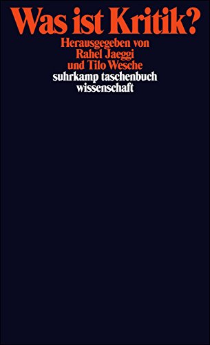 Was ist Kritik?: Philosophische Positionen (suhrkamp taschenbuch wissenschaft) Was ist Kritik?: Philosophische Positionen (suhrkamp taschenbuch wissenschaft)