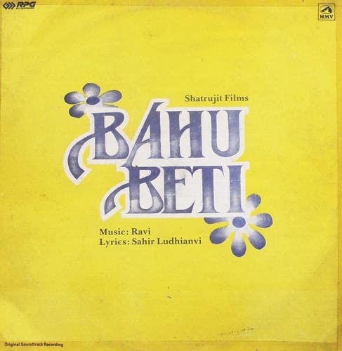 Bahu Beti – HFLP 3605 - Bollywood LP Vinyl Record Manufacturer High Quality Custom 12" Black Vinyl Unique Hindi Records with in superhit songs, Mohd. Rafi, Asha Bhosle , T. Prakash Rao, Shatrujit Paul, T. Prakash Rao, Ashok Kumar, Dhumal, Mala Sinha, Mehmood, Mumtaz, Joy Mukherjee