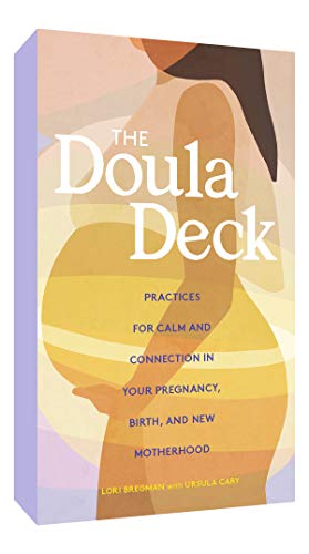 Image of The Doula Deck: Practices for Calm and Connection in Your Pregnancy, Birth, and New Motherhood