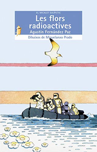 Les flors radioactives: 6 (El Micalet Galàctic)