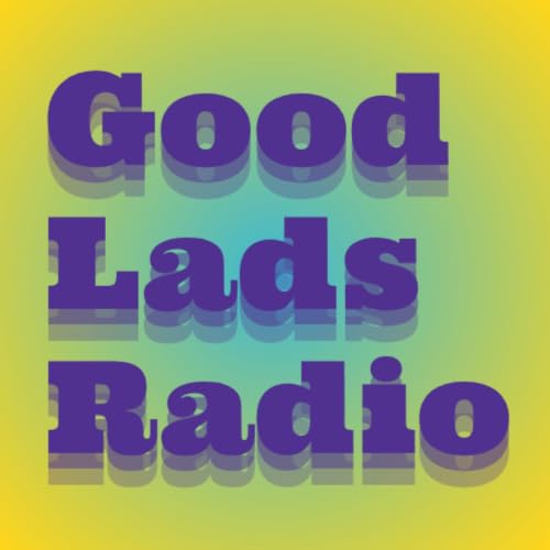 『GOOD LADS RADIO～アラサーのサッカー・カルチャー談義～』のカバーアート
