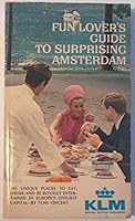 Fun Lover's Guide to Surprising Amsterdam B0013GC9I6 Book Cover