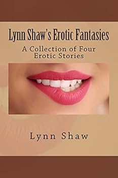 Paperback Lynn Shaw's Erotic Fantasies Book